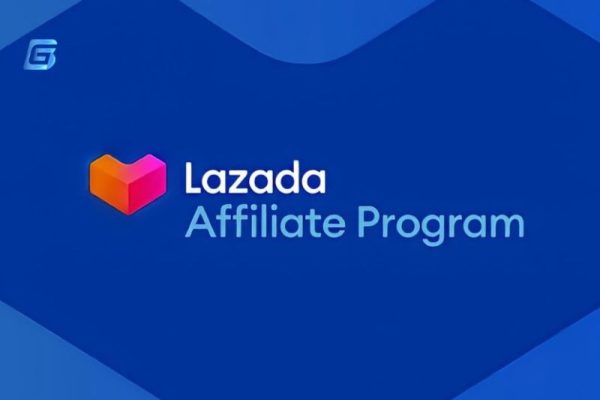 Affiliate Marketing Lazada là gì?