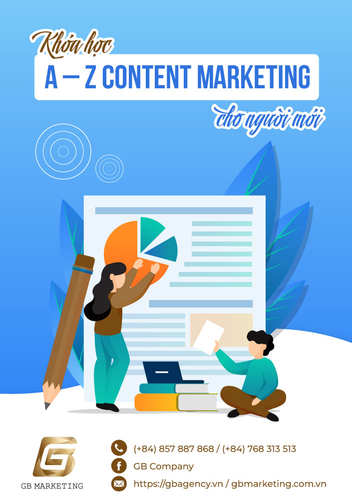 Khóa học “A – Z Content Marketing” cho người mới – GB Marketing