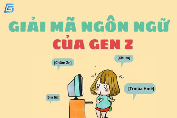 Thế hệ Gen Z là gì?